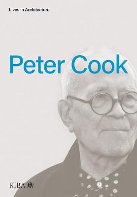 Lives in Architecture #: Peter Cook