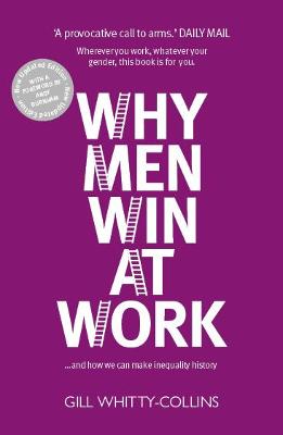 Why Men Win at Work  (2nd Edition)