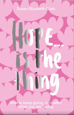 Hope... is the Thing