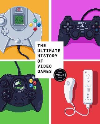 Ultimate History of Video Games #: The Ultimate History of Video Games, Volume 2