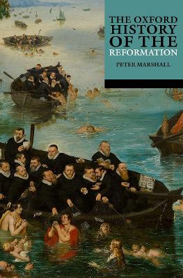 Oxford Histories: The Oxford History of the Reformation