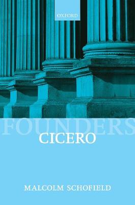 Founders of Modern Political and Social Thought: Cicero