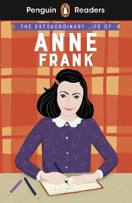 The Extraordinary Life of Anne Frank (ELT Graded Reader)