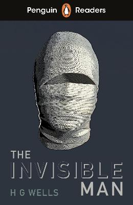 The Invisible Man (ELT Graded Reader)