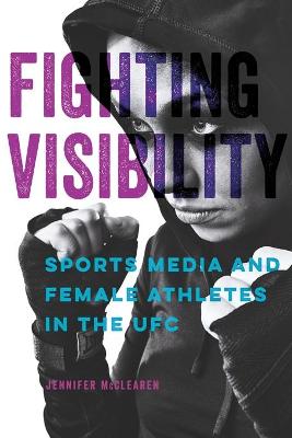 Studies in Sports Media #: Fighting Visibility