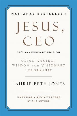 Jesus, CEO  (25th Anniversary)