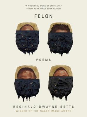 Felon: Poems (Poetry)