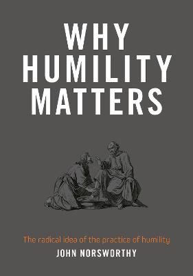 Why Humility Matters
