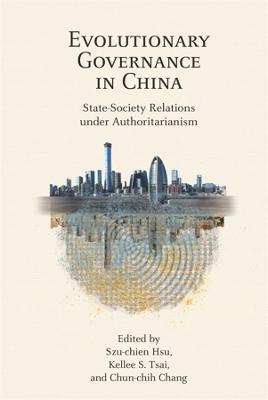 Harvard Comtemporary China #: Evolutionary Governance in China