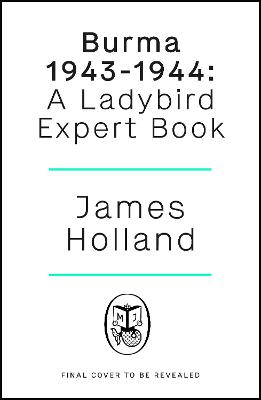 Ladybird Expert: Imphal & Kohima: