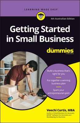 Getting Started in Small Business For Dummies  (4th Australian Edition)