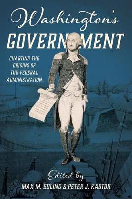 Early American Histories #: Washington's Government