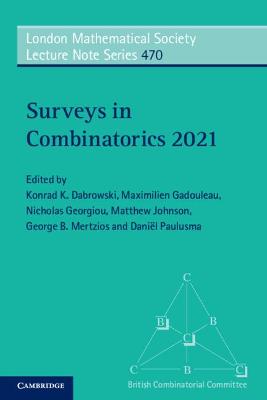 London Mathematical Society Lecture Note Series #: Surveys in Combinatorics 2021