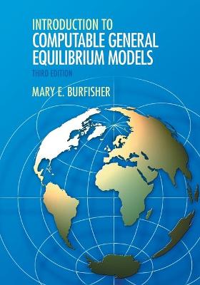Introduction to Computable General Equilibrium Models  (3rd Edition)