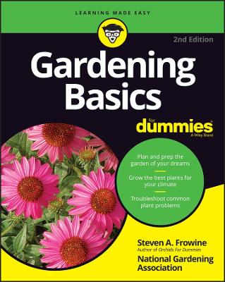 Gardening Basics For Dummies  (2nd Edition)
