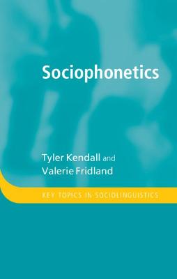 Key Topics in Sociolinguistics #: Sociophonetics