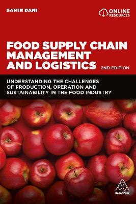 Food Supply Chain Management and Logistics  (2nd Edition)