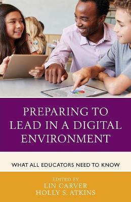 Preparing to Lead in a Digital Environment