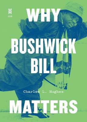 Music Matters #: Why Bushwick Bill Matters