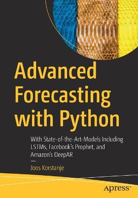Advanced Forecasting with Python  (1st Edition)