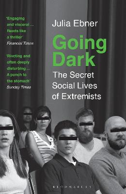 Going Dark: The Secret Social Lives of Extremists