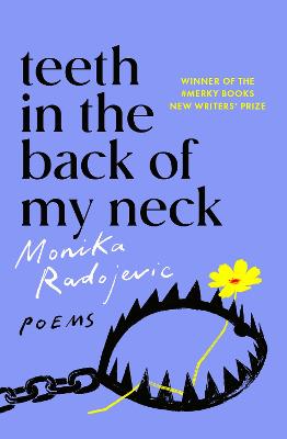 Teeth in the Back of my Neck (Poetry)
