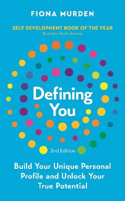 Defining You: How to Profile Yourself and Unlock your Full Potential