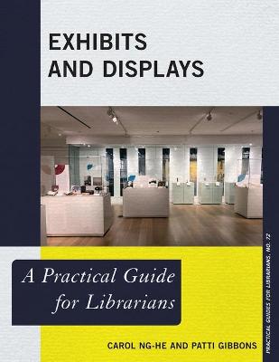 Practical Guides for Librarians #: Exhibits and Displays