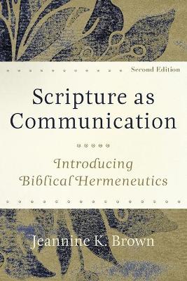 Scripture as Communication  (2nd Edition)
