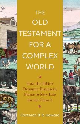 The Old Testament for a Complex World
