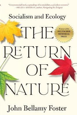 Return of Nature, The: Socialism and Ecology