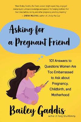 Asking for a Pregnant Friend
