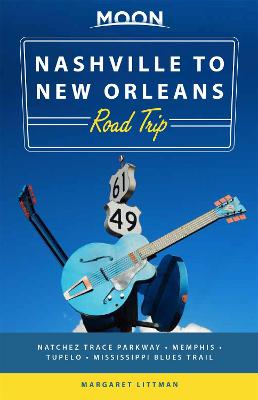Moon Road Trip: Nashville to New Orleans