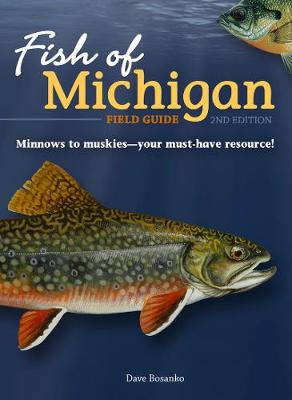 Fish Identification Guides #: Fish of Michigan Field Guide  (2nd Edition)