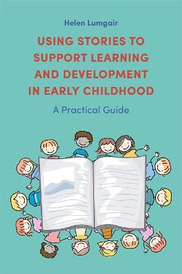 Using Stories to Support Learning and Development in Early Childhood