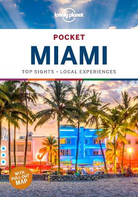 Lonely Planet Pocket Guide: Miami