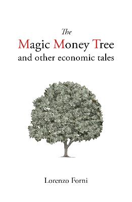 Comparative Political Economy #: The Magic Money Tree and Other Economic Tales