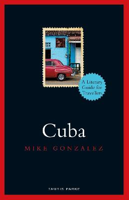 Literary Guides for Travellers #: Cuba