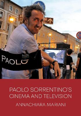 Trajectories of Italian Cinema and Media #: Paolo Sorrentino's Cinema and Television