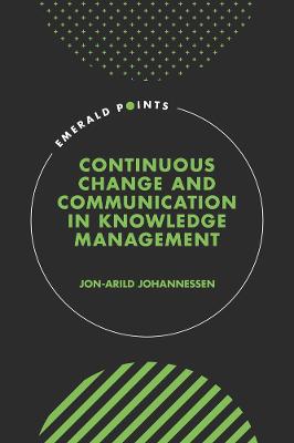 Emerald Points #: Continuous Change and Communication in Knowledge Management