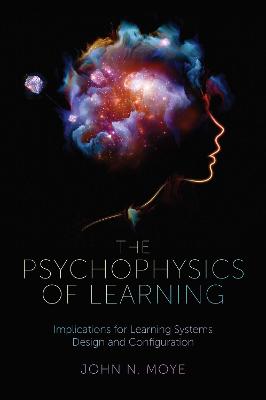 The Psychophysics of Learning
