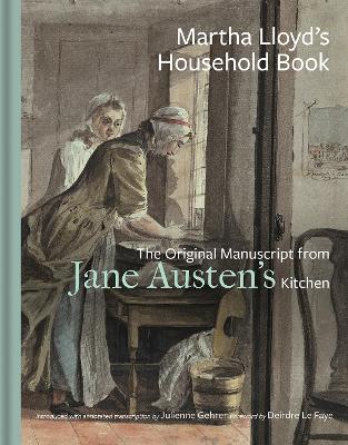 Martha Lloyd's Household Book  (Annotated Edition)