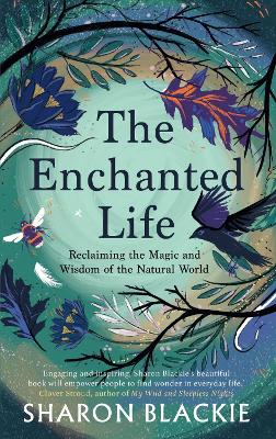 The Enchanted Life  (2nd Edition)