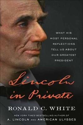 Lincoln in Private