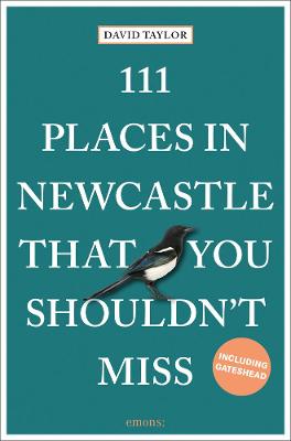 111 Places/Shops #: 111 Places in Newcastle That You Shouldn't Miss