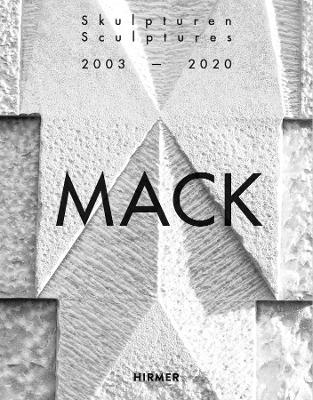 Mack. Sculptures  (Bilingual edition)