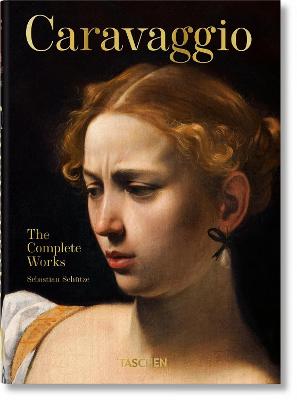 Caravaggio. The Complete Works. (40th Anniversary Edition)