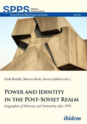 Soviet and Post-Soviet Politics and Society #: Power and Identity in the Post-Soviet Realm