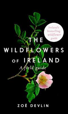The Wildflowers of Ireland  (2nd Edition)