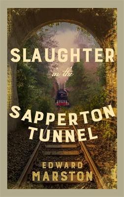 Inspector Robert Colbeck #18: Slaughter in the Sapperton Tunnel
